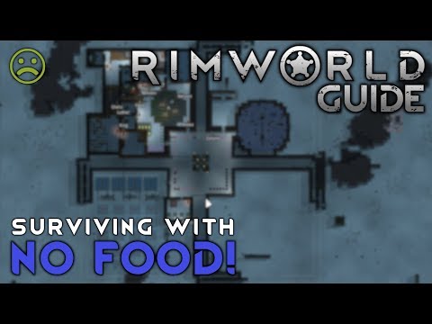 No Food! How Horribly Can You Treat Your Colonists? // RIMWORLD 1.0 TUTORIAL //