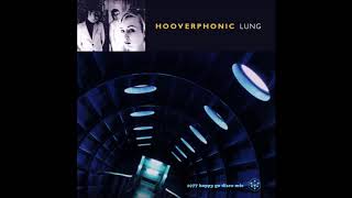 Hooverphonic - Lung [single remix]