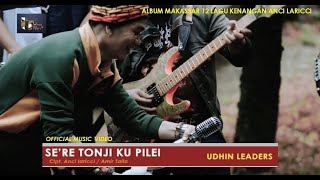 Download lagu Udhien Leaders - Se're Tonji Kupilei, Cipt : Anci Laricci & Amir Talla mp3 Download lagu Udhien Leaders - Se're Tonji Kupilei, Cipt : Anci Laricci & Amir Talla mp3