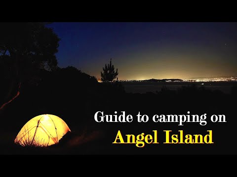 Guide to camping on Angel Island