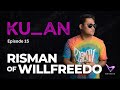 KU_AN #15 | Risman of Willfreedo
