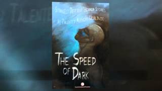The Speed of Dark