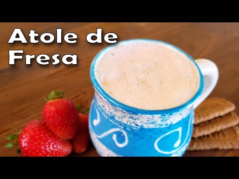 Receta de Como Hacer Atole de Fresa | Atol de Fresa con Leche | Mexican Strawberry Atole Recipe