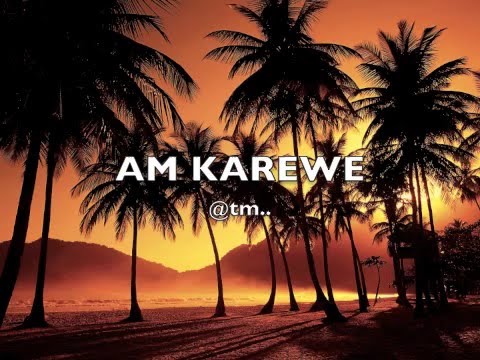 AM KAREWE_Tawati_Taia_TENTANINI PRODUCTION - Kiribati@tm..