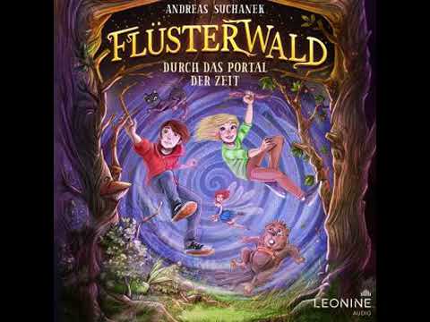 Flüsterwald - Durch das Portal der Zeit (Staffel I, Band 3) - Andreas Suchanek