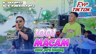 Download lagu 1001 macam dung tak des FARIS KENDANG NGAMUK👹 PENYANYI GERRY MAHESA mp3