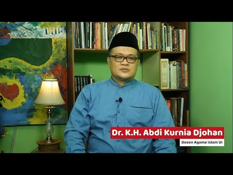 Hadist Sebagai Salah Satu Sumber Ajaran Agama Islam - Dr. KH. Abdi Kurnia Djohan