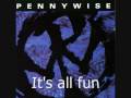 Pennywise - Fun And Games lyrics