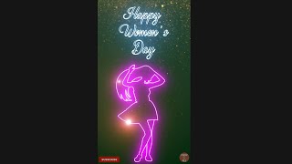 Happy Women's Day Full Screen WhatsApp Status♀️ | Women's Day Video ♀️| womens Day Status Video|IWD