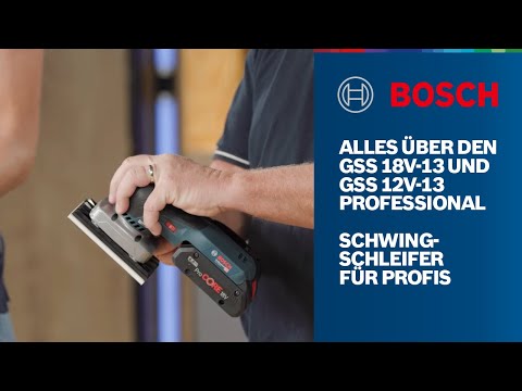 Alles über den GSS 18V/12V-13 Professional Akku-Schwingschleifer
