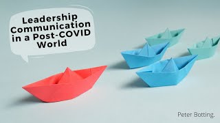 Leadership Communication in a Post-COVID World