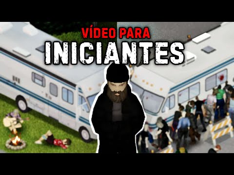 HOW TO START FROM SCRATCH IN PROJECT ZOMBOID (BEGINNERS GUIDE)