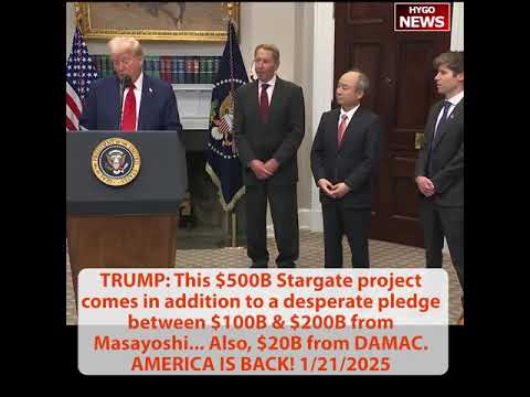 Trump announces $500B Stargate largest AI physical & virtual infrastructure; Additional $100B & 20B