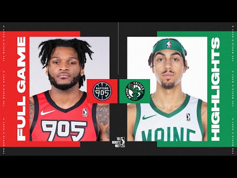 Raptors 905 vs. Maine Celtics - Game Highlights