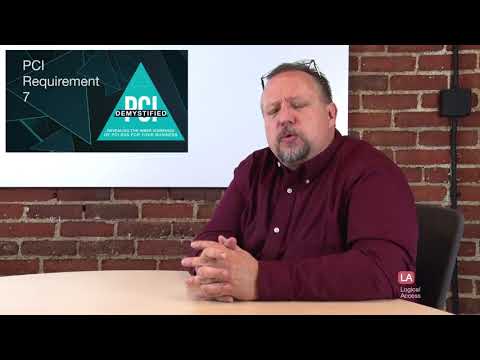 PCI Requirement 7 – Restrict Access to Cardholder Data by Business Need to Know