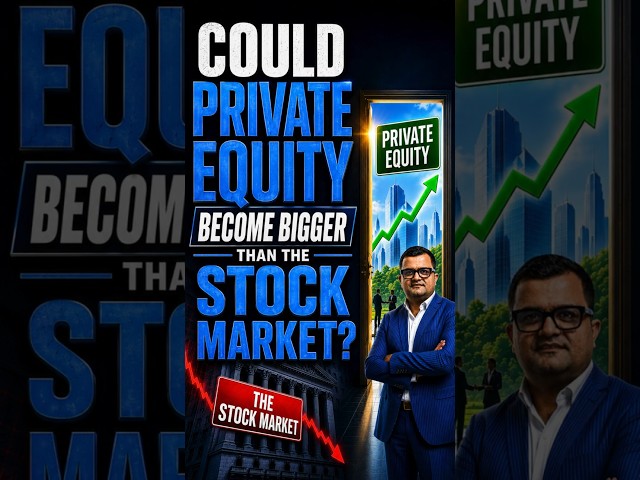 Could Private Equity Become Bigger Than the Stock Market?