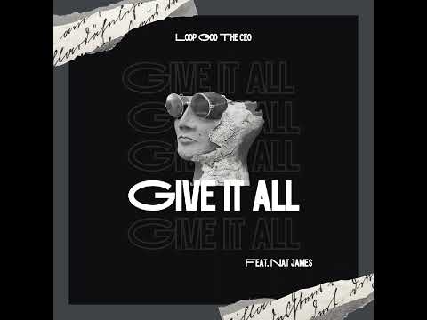 Give It All - Feat. @NatJamesWorld Hook Sample