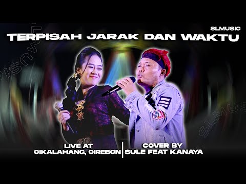 TERPISAH JARAK DAN WAKTU