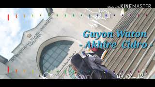 Download lagu Guyon Waton - Akhire Cidro ( Lirik ) mp3