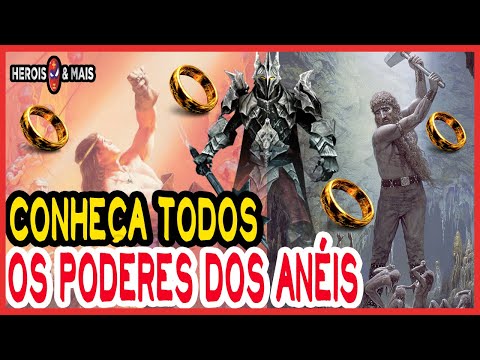 OS ANÉIS DE PODER - O PODER DE TODOS OS ANÉIS E MAIS DETALHES