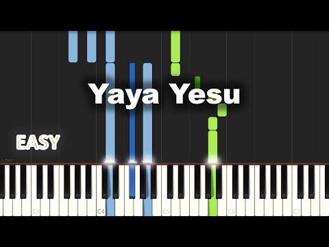 Yaya Yesu | EASY PIANO TUTORIAL BY Extreme Midi