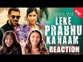 Leke Prabhu Ka Naam - Song Reaction | Tiger 3 | Salman Khan | Katrina Kaif
