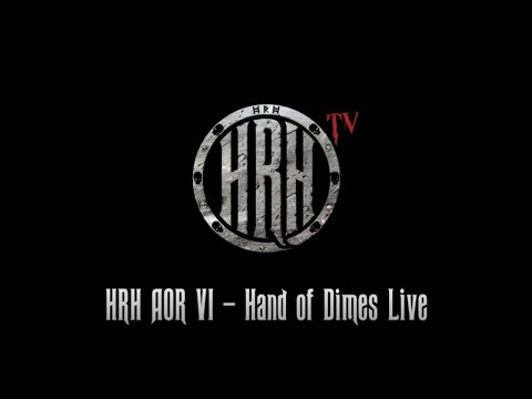 HRH TV - Hand Of Dimes Live @ HRH AOR VI 2018