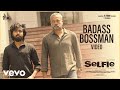 Selfie - Badass Bossman Video | G.V. Prakash Kumar | Gautham Vasudev Menon