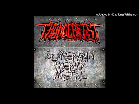 Thunderfist - Screamin' Heavy Metal
