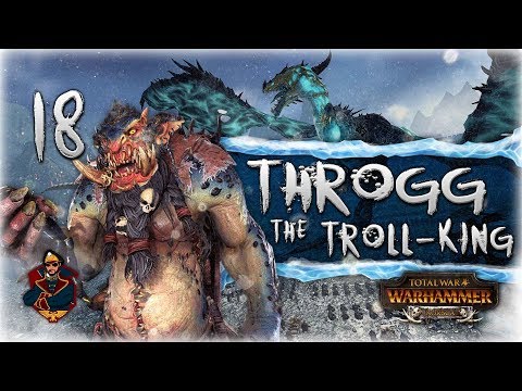 [18] THROGGKRIEGING THE EMPIRE - Total War: Warhammer Norsca (Throgg Campaign) | SurrealBeliefs