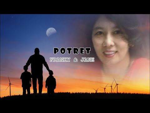 POTRET  (+LIRIK)  By FRANKY & JANE