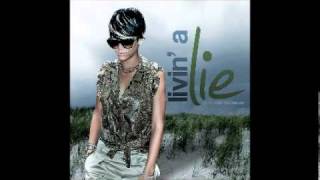 The Dream Ft. Rihanna - Livin&#39; A Lie
