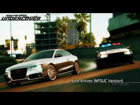 Need for Speed Undercover OST - The Fashion - Like Knives (NFSUC Version)