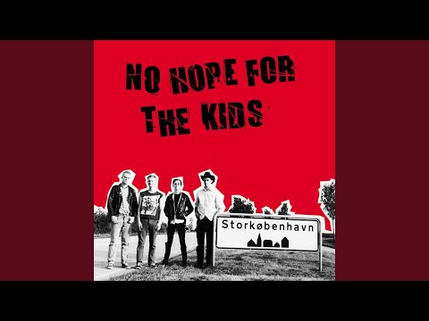 No Hope for the Kids