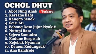 Download lagu ABOT NING ANAK OCHOL DHUT FULL ALBUM TERBARU ‼️ Kanggo Senok - Seisi Ati tarling viral  mp3