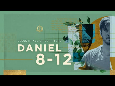Daniel 8-12 | The End of the World? | Bible Study