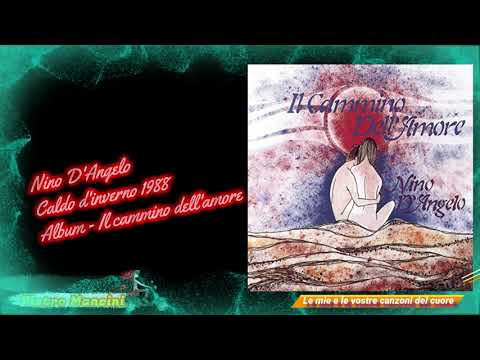 Nino D'Angelo - Caldo d'inverno 1988