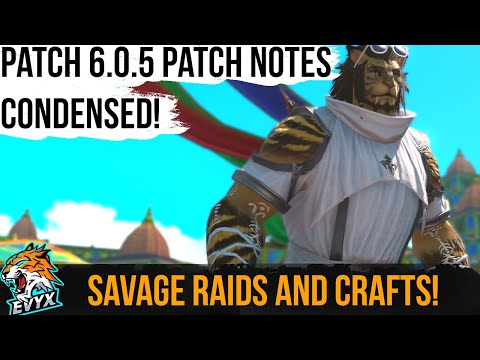 Endwalker 6.0.5 Patch Notes | CONDENSED! UNDER 6 MIN!