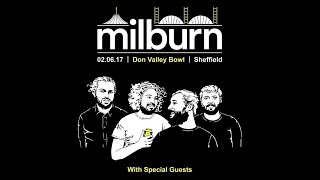 Milburn @ Don Valley Bowl (02/06/2017) FULL SET