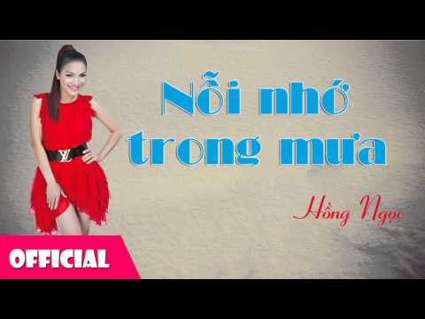 Nỗi nhớ trong mưa - Hồng Ngọc