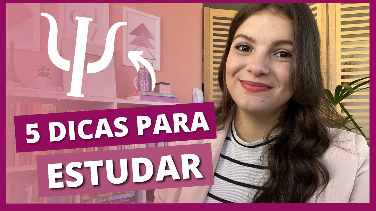 COMO ESTUDAR NA FACULDADE DE PSICOLOGIA? | 5 dicas para estudar melhor