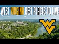 10 Best Places To Live In West Virginia West Virginia United States