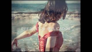 Presuntos Implicados - Cuando Quiero Sol
