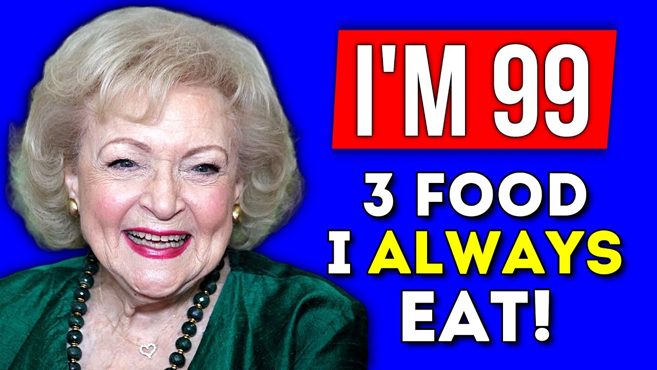 I LIVED 99 YEARS: Betty White’s TOP 5 Foods to Stay YOUTHFUL and Happy!