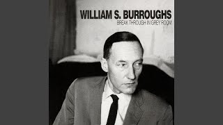 Burroughs Called The Law