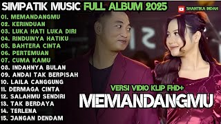 Download lagu MEMANDANGMU - KERINDUAN - LUKA HATI LUKA DIRI- SIMPATIK MUSIC TERBARU 2025 FULL ALBUM mp3