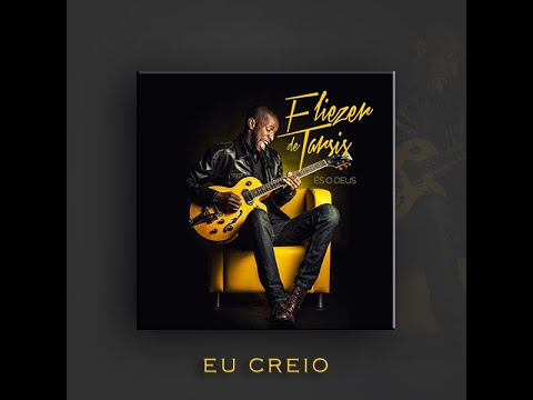 Eu Creio video