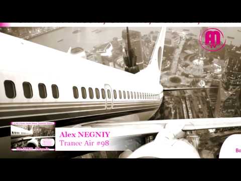 OUT NOW : Alex NEGNIY - Trance Air - Edition #97