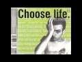 Choose life pf project featuring Ewan Mc Gregor ...