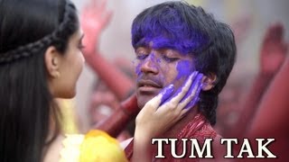 Tum Tak (Video Song) | Raanjhanaa | Dhanush & Sonam Kapoor